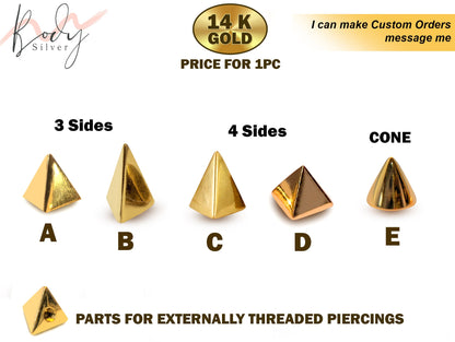 14K Solid Gold Spike Threaded Piercing Parts - Triangle / Cones Shape Replacement Top parts for your Piercing